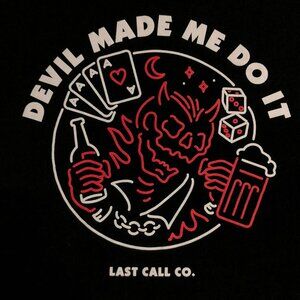 Last Call Co. Devil Made Me Do It T-Shirt